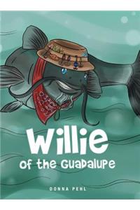 Willie of the Guadalupe