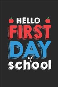 Hello First Day Of School