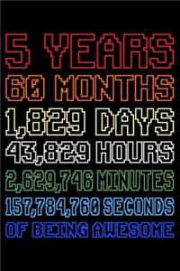 5 Years Of Being Awesome