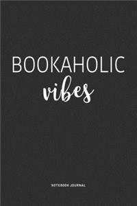 Bookaholic Vibes