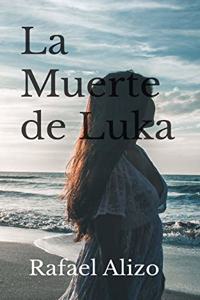 La Muerte de Luka