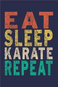 Eat Sleep Karate Repeat