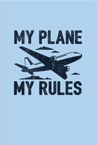 My Plane My Rules
