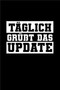 Täglich Grüßt Das Update