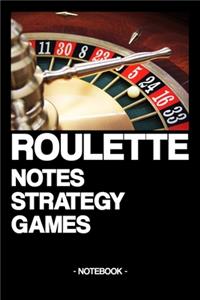 Roulette Notes Strategy Games