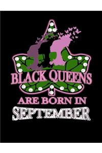 Black Queens Are Born in September