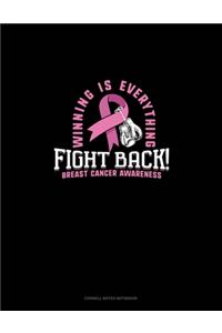 Winning Is Everything Fight Back Breast Cancer Awareness