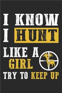 I Know I Hunt Like A Girl
