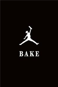 Bake