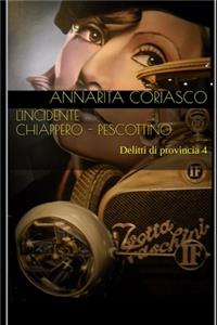 L'Incidente Chiappero - Pescottino