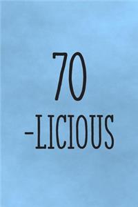 70-Licious