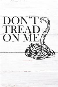 Don't Tread On Me