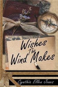 Wishes The Wind Makes