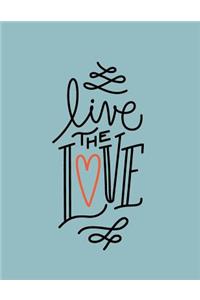 Live the love