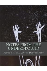 Notes from the Underground: Large Print