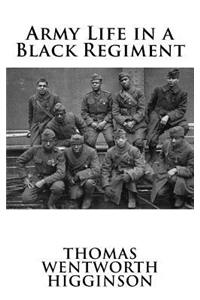Army Life in a Black Regiment