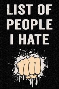 List of People I Hate