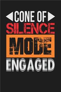 Cone of Silence Mode Engaged