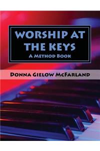 Worship at the Keys