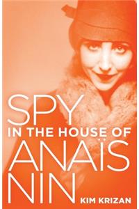 Spy in the House of Anaïs Nin