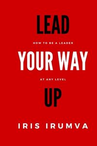 Lead Your Way Up