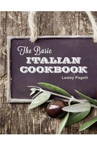 The Basic Italian Cookbook