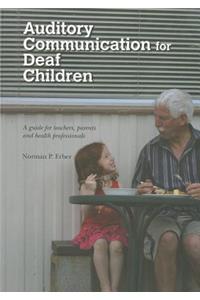 Auditory Communication for Deaf Children