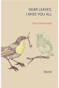 Dear Leaves, I Miss You All