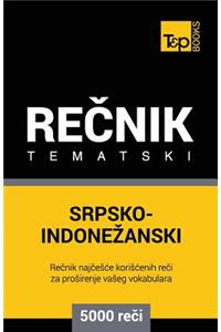 Srpsko-Indonezanski Tematski Recnik - 5000 Korisnih Reci