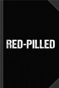 Red-Pilled Journal Notebook