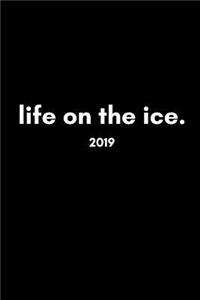 Life on the Ice 2019