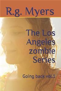 Los Angeles Zombie Series