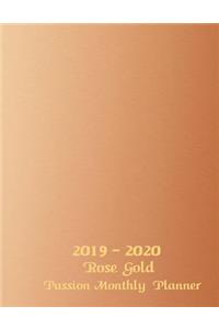 2019 - 2020 Rose Gold Passion Monthly Planner