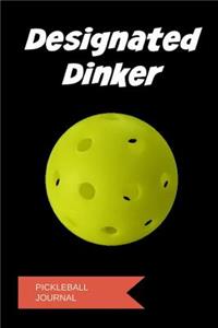 Designated Dinker Pickleball Journal