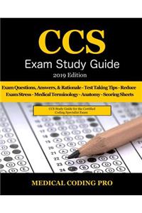 CCS Exam Study Guide - 2019 Edition