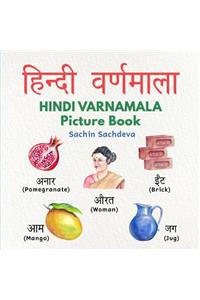 Hindi Varnamala Picture Book: Learn Hindi Alphabets with Beautiful Hand Painted Pictures (Ages 3 - 8)