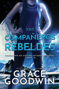 Sus Compan~eros Rebeldes