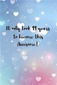 It Only Took 11 Years To Become This Awesome!