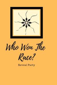 Who Won The Race? Reveal Party