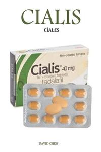 CİalÂ£s: The Ultimate Treatment for Erectile Dysfunction, Boosting Libido and Strong Powerful and Lasting Erection for Sweet Sex
