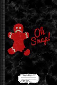 Oh Snap Gingerman Ugly Christmas Composition Notebook