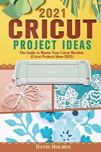 Cricut Project Ideas 2021