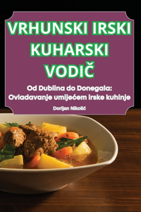 Vrhunski Irski Kuharski VodiC