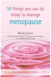 50 Things You Can Do Today to Manage the Menopause