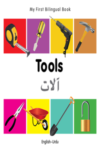 My First Bilingual Book -  Tools (English-Urdu)