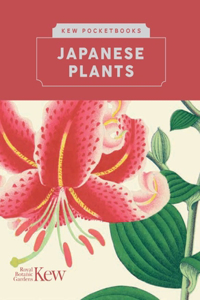 Kew Pocketbooks: Japanese Plants