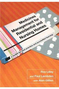 Medicines Management for Residential and Nursing Homes