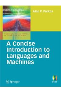 A Concise Introduction to Languages and Machines