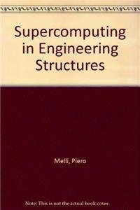 Supercomputing in Engineering Structures