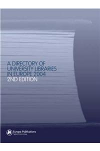 Directory of University Libraries in Europe 2004